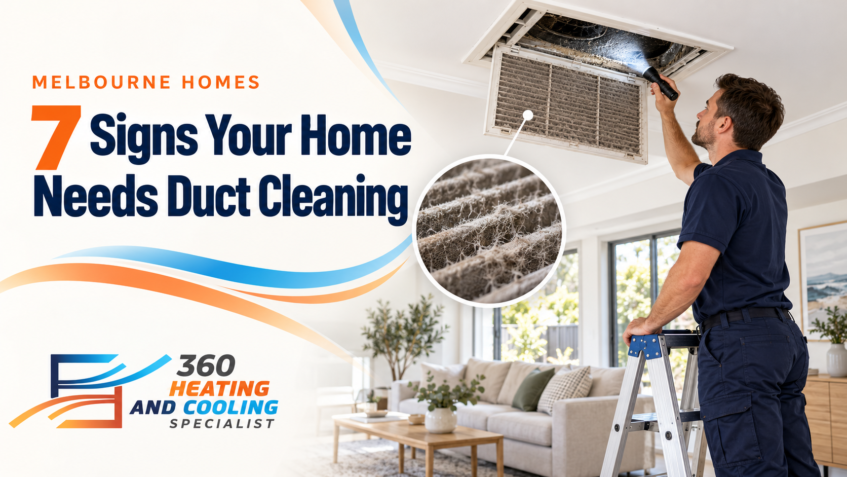 7 Signs Your Melbourne Home Needs Professional Duct Cleaning